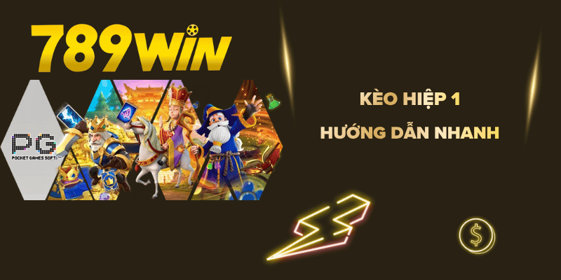 Kèo Hiệp 1